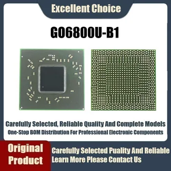 1 шт./лот Оригинальный GO6800U-B1 Профессиональная видеокарта с чипом BGA CPU