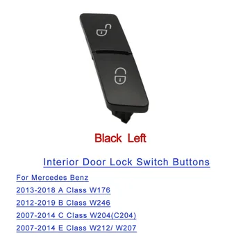2ШТ Кнопок включения замка левой внутренней двери для Benz C204 W176 W246 W212