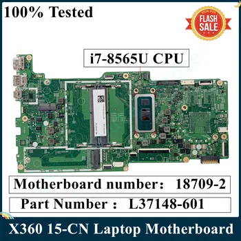 LSC Восстановленная Материнская плата для ноутбука HP ENVY X360 15-CN L37148-601 L37148-001 SRFFW i7-8565U 18709-2 448.0FL09.0021