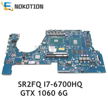 NOKOTION TPN-Q174 862261-601 862261-001 DAG38DMBCC0 Для HP OMEN 17-W 17-W151NR Материнская плата ноутбука SR2FQ I7-6700HQ процессор GTX1060 6G