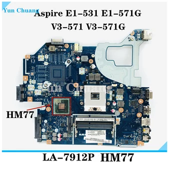 Q5WV1 LA-7912P Для Acer E1-531 V3-531 E1-571G V3-571G Материнская плата ноутбука С Поддержкой SLJ8C HM77 DDR3 i3/i5 CPU 100% Полностью Протестирована