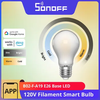 SONOFF B02-F-A19 120V E26 Smart Wi-Fi Светодиодная Лампа накаливания Энергосберегающий Свет С Регулируемой Яркостью Дистанционное Голосовое Управление через Alexa Google Home