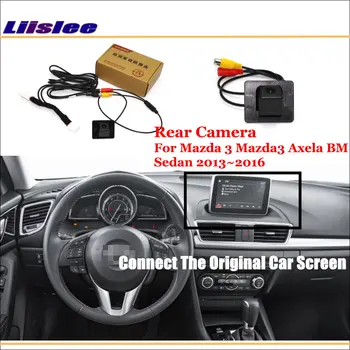Для Mazda 3 Axela BM Седан 2013-2016 Камера заднего вида парковка Adatper RCA HD CCD CAM OEM Комплект для обновления изображения дисплея