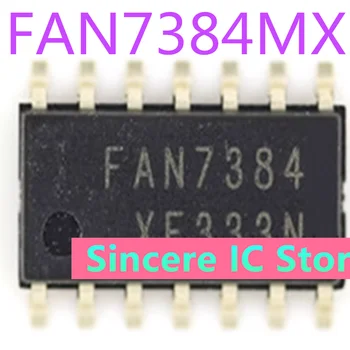 Новый FAN7384 FAN7384MX ЖК-чип питания SMD драйвер моста SOP-14