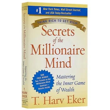 Секреты разума миллионера Т. Харв Экер Осваиваем внутреннюю игру богатства Финансовое просвещение Учебная книга